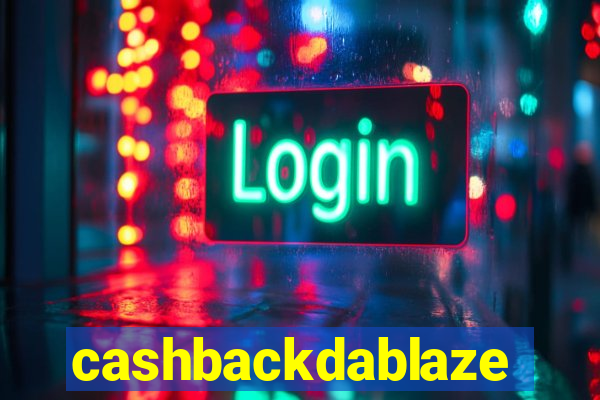 cashbackdablaze