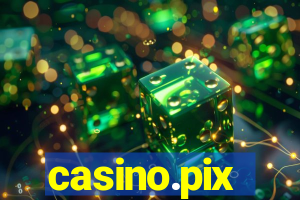 casino.pix