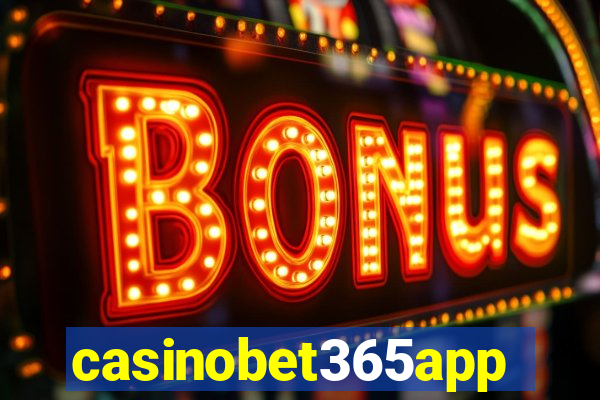 casinobet365app