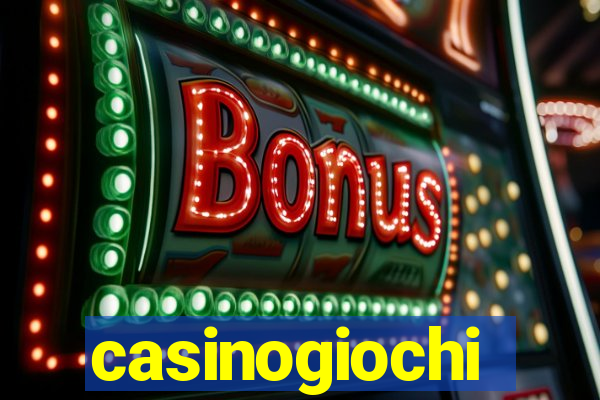 casinogiochi