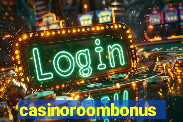 casinoroombonus