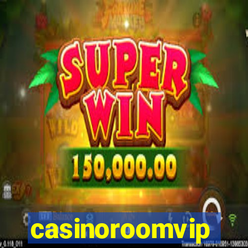 casinoroomvip