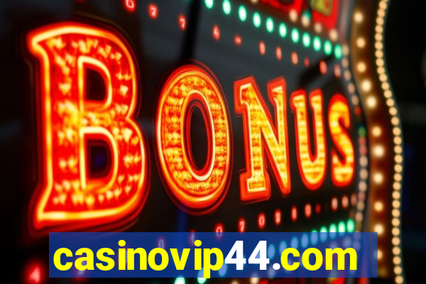 casinovip44.com