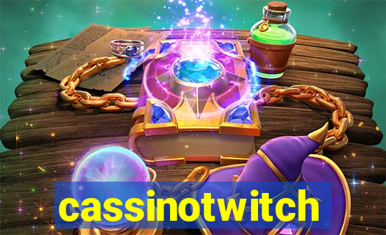 cassinotwitch