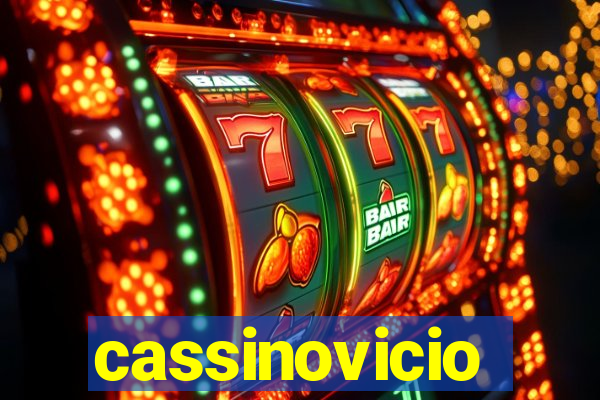 cassinovicio