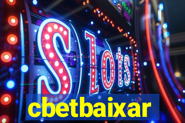 cbetbaixar