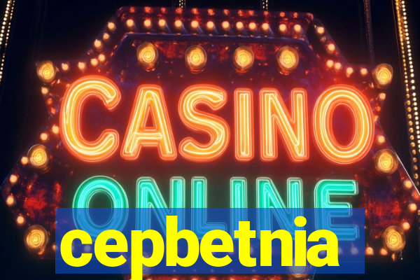 cepbetnia
