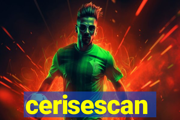 cerisescan