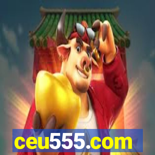 ceu555.com