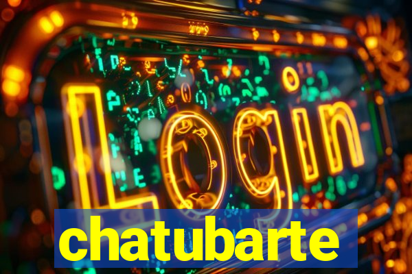 chatubarte
