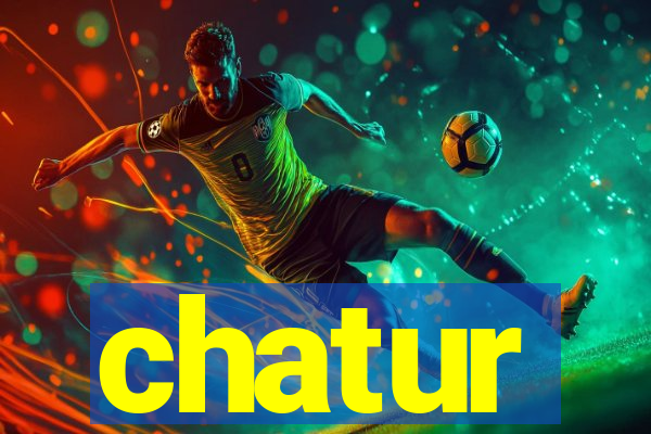 chatur