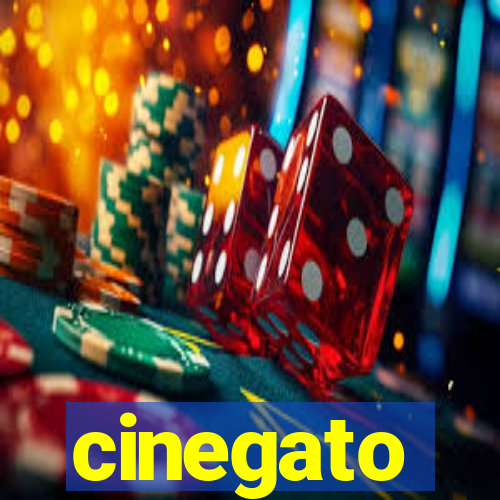 cinegato