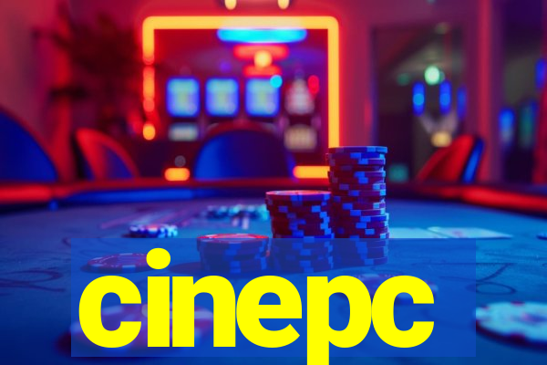 cinepc