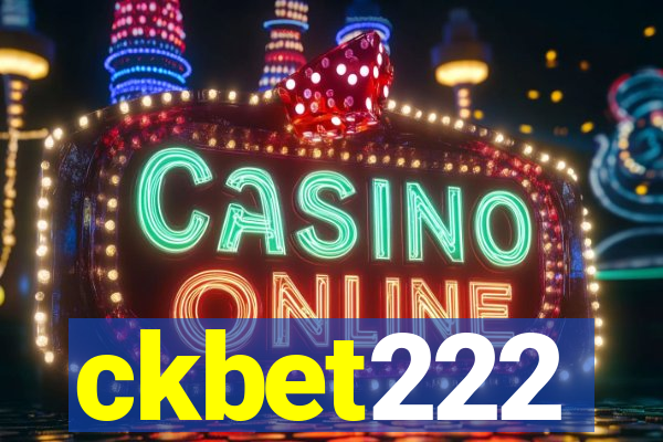 ckbet222