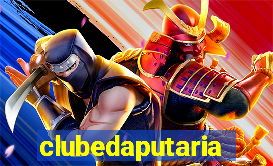 clubedaputaria
