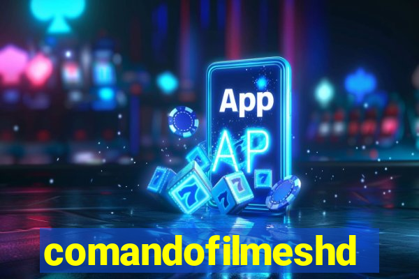 comandofilmeshd