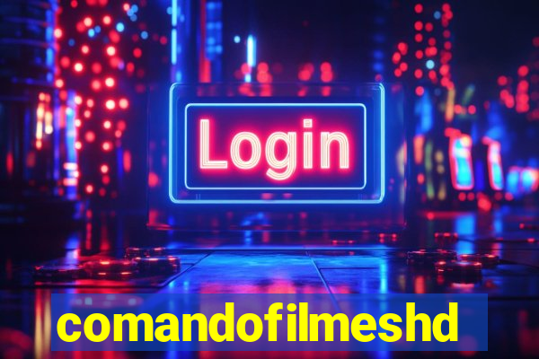 comandofilmeshd