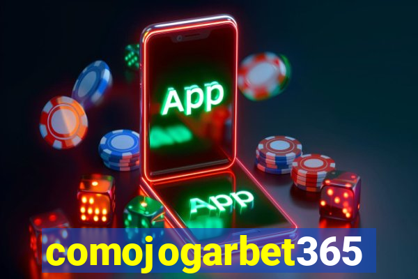 comojogarbet365