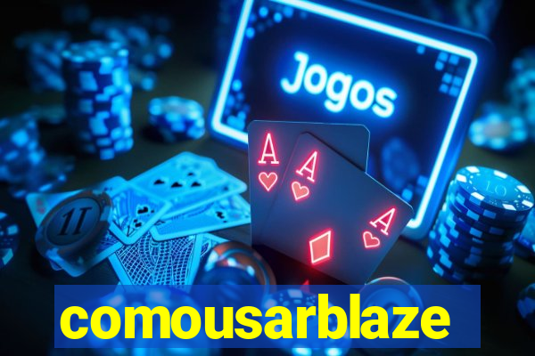 comousarblaze