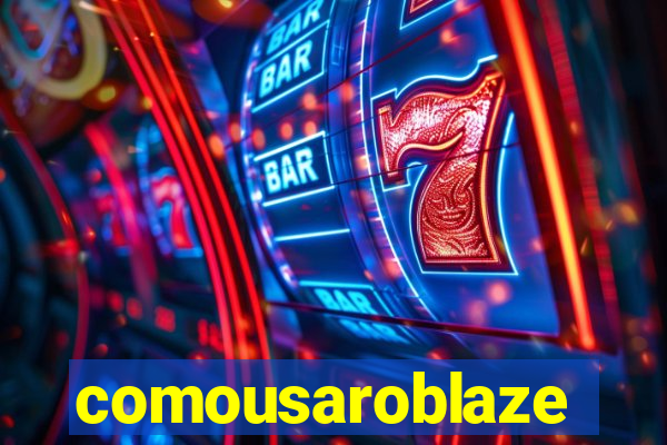comousaroblaze
