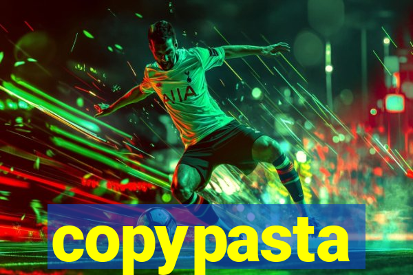 copypasta