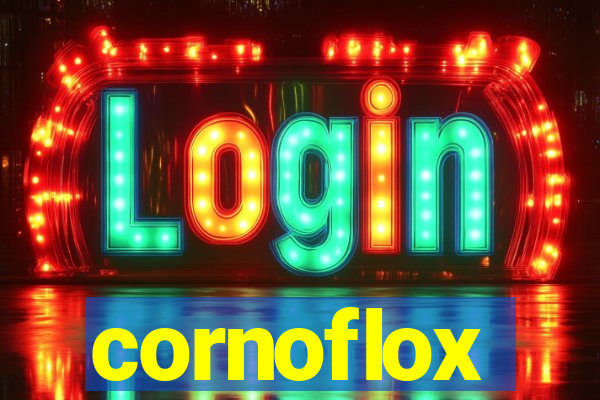 cornoflox