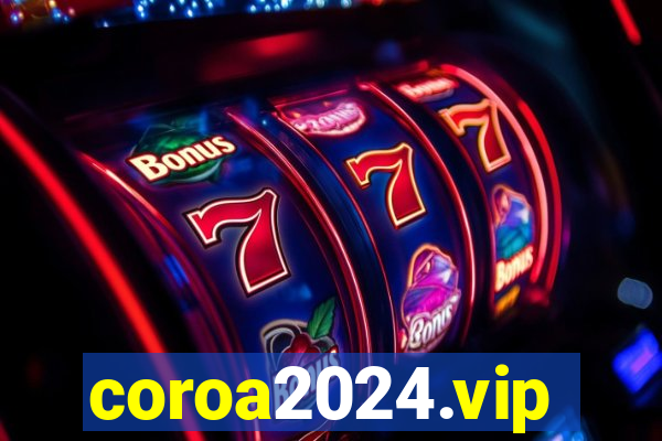 coroa2024.vip