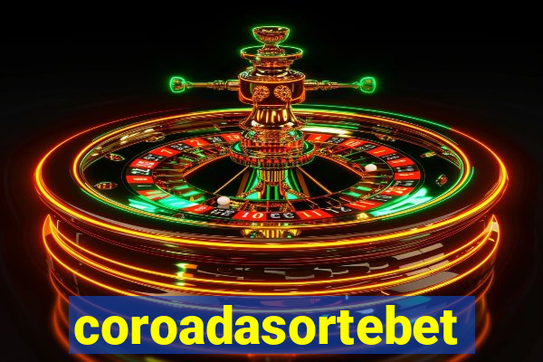 coroadasortebet.com