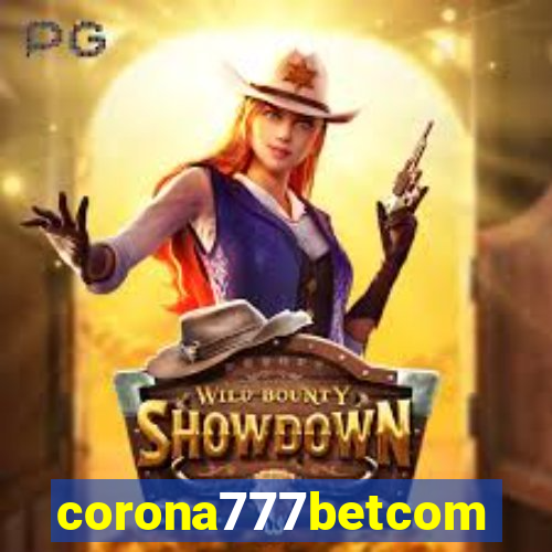 corona777betcom