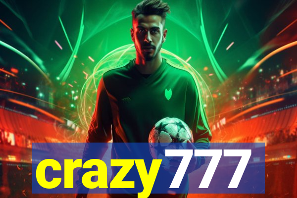 crazy777