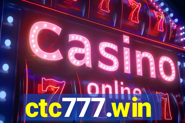 ctc777.win