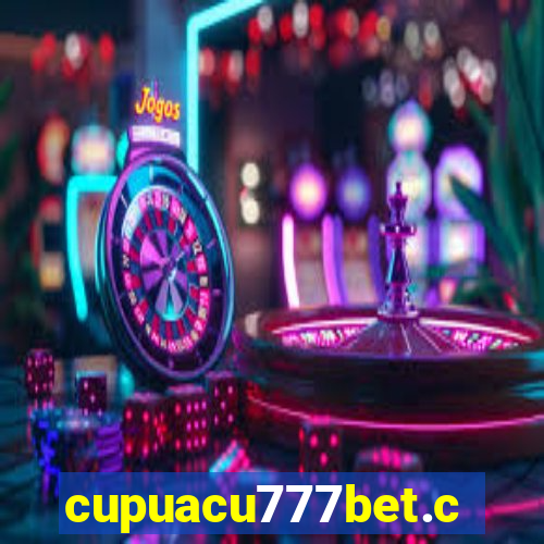 cupuacu777bet.com