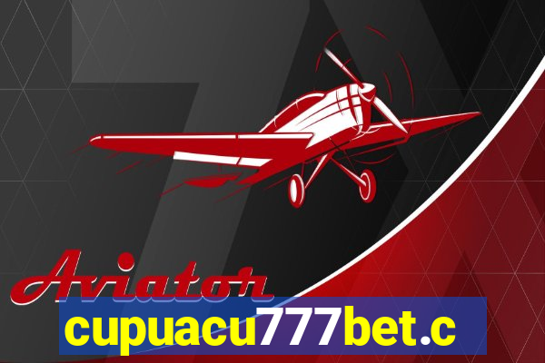 cupuacu777bet.com