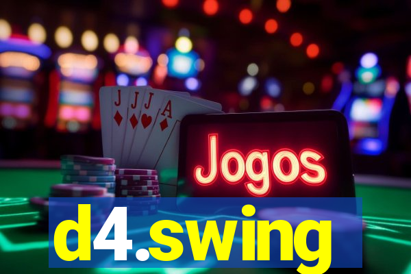 d4.swing