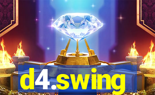 d4.swing