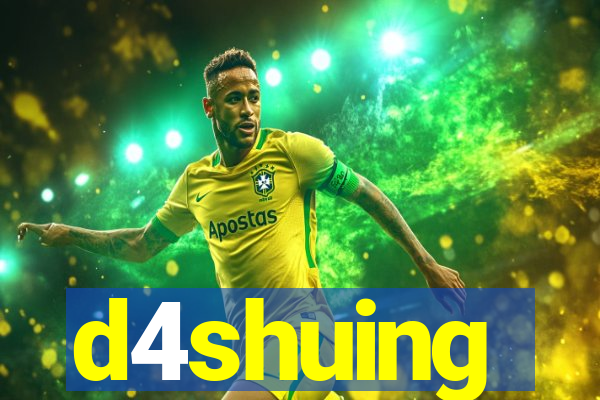 d4shuing