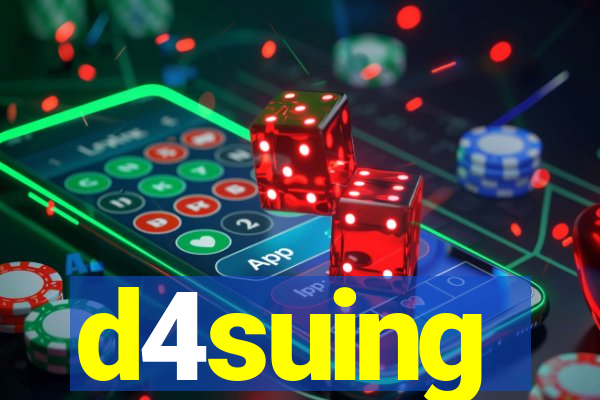 d4suing