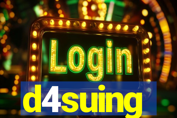 d4suing