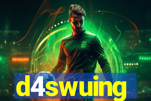 d4swuing