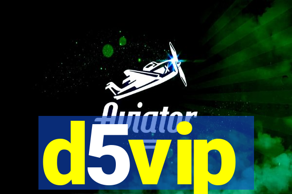 d5vip