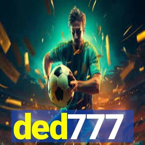 ded777