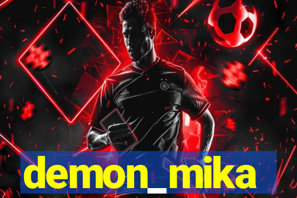 demon_mika