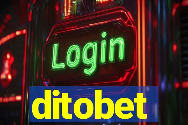 ditobet