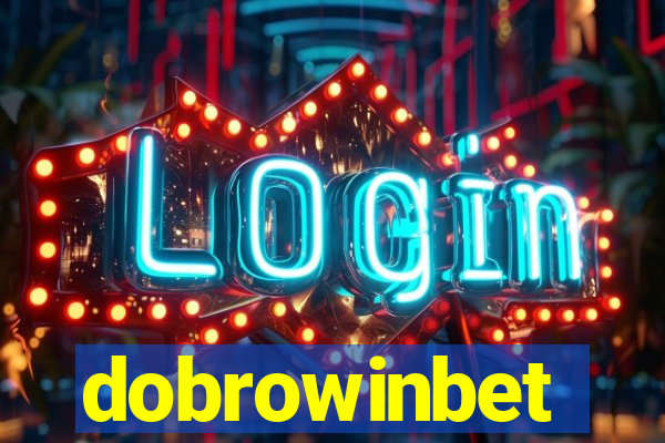 dobrowinbet