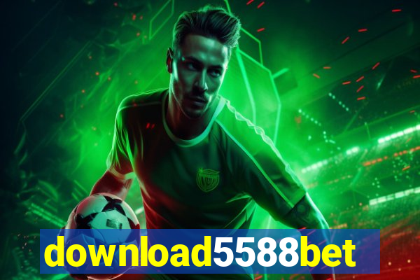 download5588bet