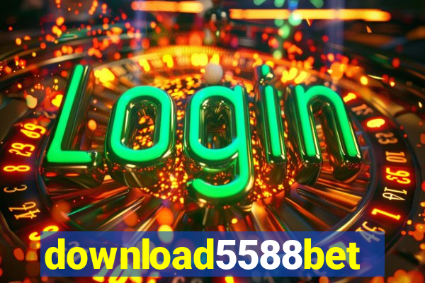 download5588bet