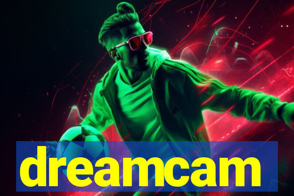 dreamcam