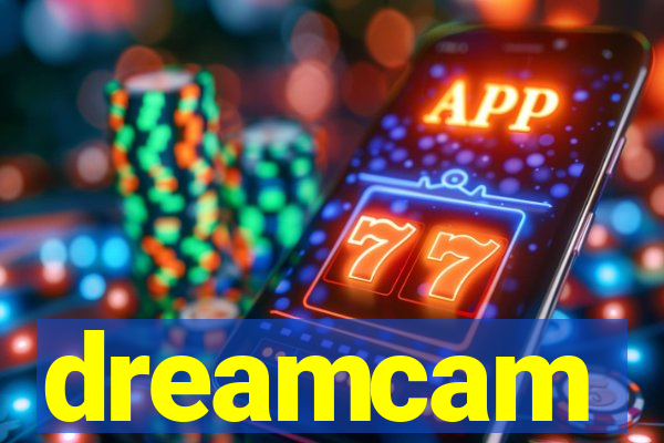 dreamcam