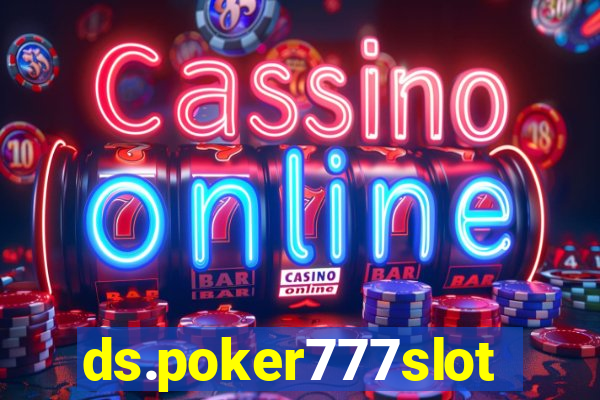 ds.poker777slots.com