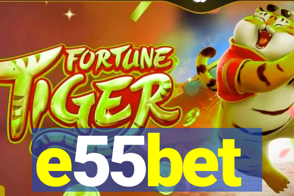 e55bet